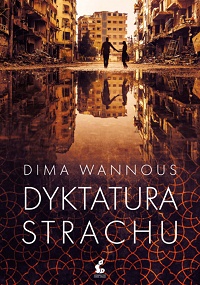 Dima Wannous ‹Dyktatura strachu›