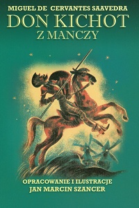 Miguel de Cervantes Saavedra, Jan Marcin Szancer ‹Don Kichot z La Manczy›