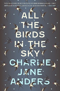 Charlie Jane Anders ‹All the Birds in the Sky›