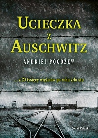 Andriej Pogożew ‹Ucieczka z Auschwitz›