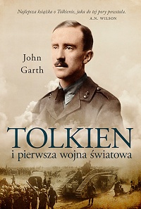John Garth ‹Tolkien i pierwsza wojna światowa›