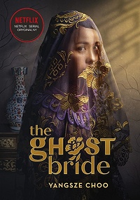 Yangsze Choo ‹The Ghost Bride›