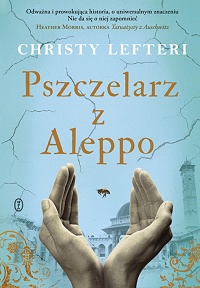 Christy Lefteri ‹Pszczelarz z Aleppo›