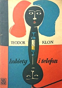 Teodor Klon ‹Kobiety i telefon›