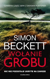 Simon Beckett ‹Wołanie grobu›