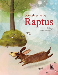 Magdalena Kulus ‹Raptus›