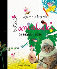 Agnieszka Frączek ‹Banialuki do zabawy i nauki›