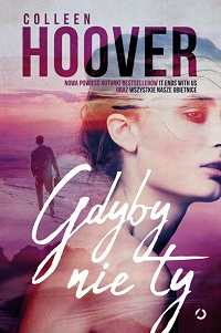 Colleen Hoover ‹Gdyby nie ty›