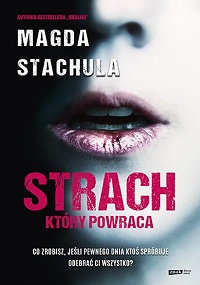 Magda Stachula ‹Strach, który powraca›