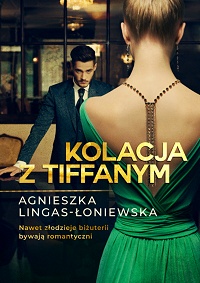 Agnieszka Lingas-Łoniewska ‹Kolacja z Tiffanym›