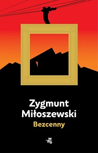 Zygmunt Miłoszewski ‹Bezcenny›