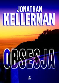 Jonathan Kellerman ‹Obsesja›