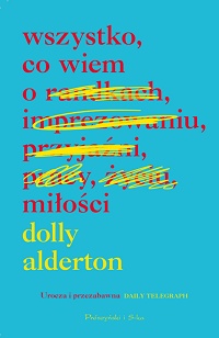 Dolly Alderton ‹Wszystko, co wiem o miłości›