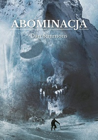 Dan Simmons ‹Abominacja›