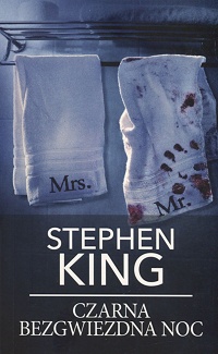 Stephen King ‹Czarna bezgwiezdna noc›