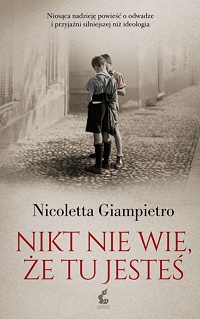 Nicoletta Giampietro ‹Nikt nie wie, że tu jesteś›