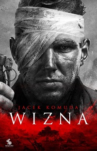 Jacek Komuda ‹Wizna›