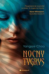 Yangsze Choo ‹Nocny tygrys›