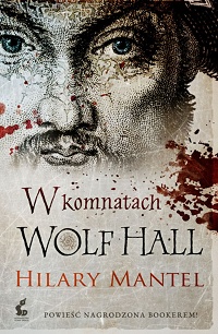 Hilary Mantel ‹W komnatach Wolf Hall›