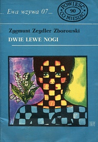 Zygmunt Zeydler-Zborowski ‹Dwie lewe nogi›
