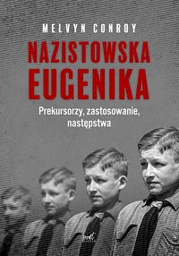 Melvyn Conroy ‹Nazistowska eugenika›