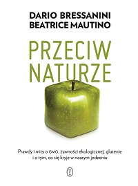Dario Bressanini, Beatrice Mautino ‹Przeciw naturze›