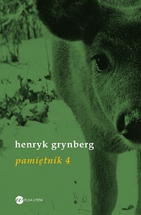 Henryk Grynberg ‹Pamiętnik 4›