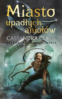 Cassandra Clare ‹Miasto upadłych aniołów›