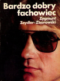Zygmunt Zeydler-Zborowski ‹Bardzo dobry fachowiec›