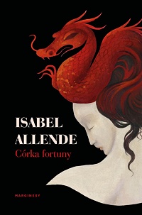 Isabel Allende ‹Córka fortuny›
