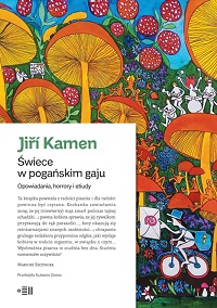 Jiří Kamen ‹Świece w pogańskim gaju›