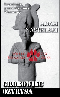 Adam Nasielski ‹Grobowiec Ozyrysa›