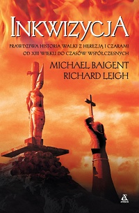 Michael Baigent, Richard Leigh ‹Inkwizycja›