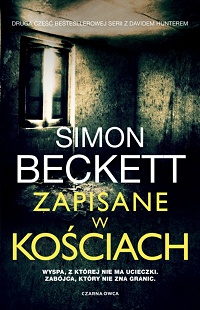 Simon Beckett ‹Zapisane w kościach›