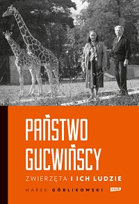 Marek Górlikowski ‹Państwo Gucwińscy›