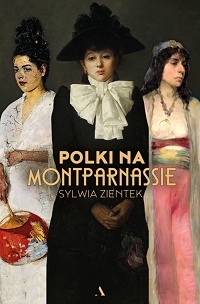 Sylwia Zientek ‹Polki na Montparnassie›
