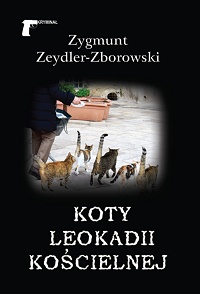 Zygmunt Zeydler-Zborowski ‹Koty Leokadii Kościelnej›