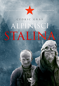 Cédric Gras ‹Alpiniści Stalina›