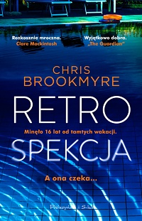 Chris Brookmyre ‹Retrospekcja›