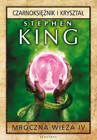 Stephen King ‹Czarnoksiężnik i kryształ›