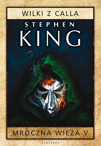 Stephen King ‹Wilki z Calla›