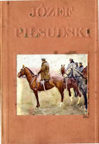 Wacław Sieroszewski ‹Józef Piłsudski›
