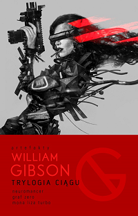 William Gibson ‹Trylogia Ciągu›