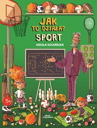 Joanna Kończak, Katarzyna Piętka, Nikola Kucharska ‹Jak to działa? Sport›