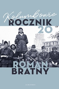 Roman Bratny ‹Kolumbowie. Rocznik 20›