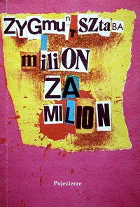 Zygmunt Sztaba ‹Milion za milion›