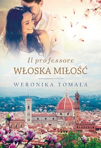 Weronika Tomala ‹Il professore. Włoska miłość›