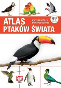  ‹Atlas ptaków świata. Przewodnik obserwatora›