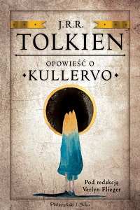 J.R.R. Tolkien ‹Opowieść o Kullervo›