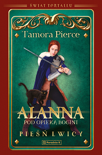 Tamora Pierce ‹Alanna. Pod opieką Bogini›